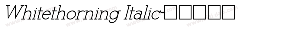 Whitethorning Italic字体转换